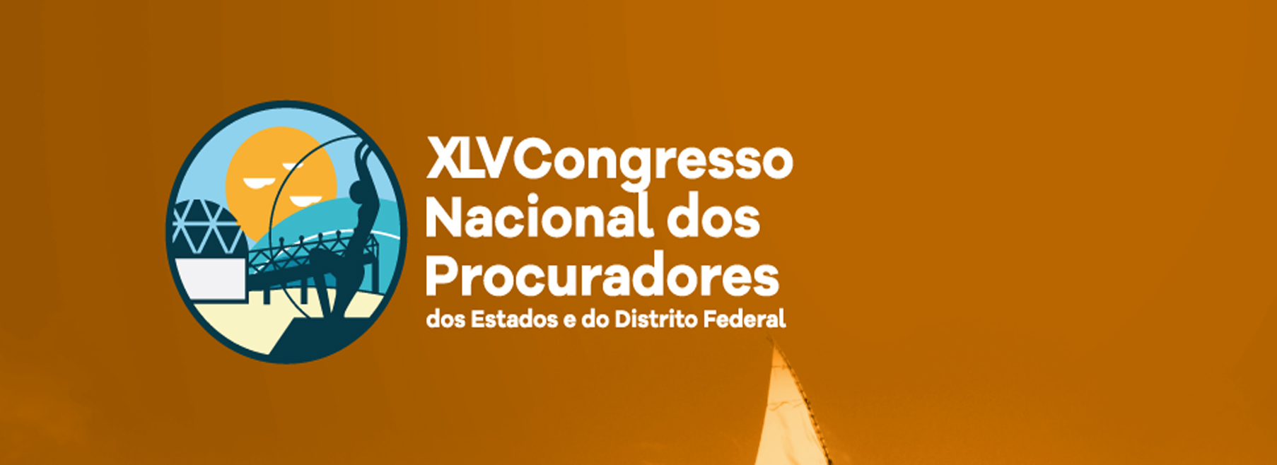 Falta pouco para o Congresso Nacional  dos Procuradores dos Estados